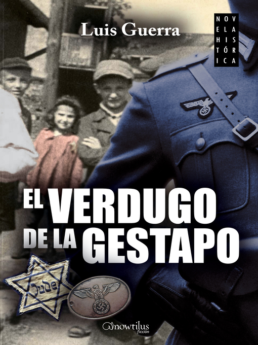 Title details for El verdugo de la Gestapo by Luis Guerra - Available